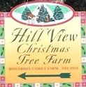 Hill View Christmas Tree Farm -- Since 1954 